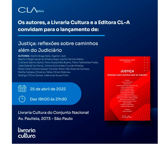 LANÇAMENTO - JUSTIÇA: REFLEXÕES SOBRE CAMINHOS ALÉM DO JUDICIÁRIO_00