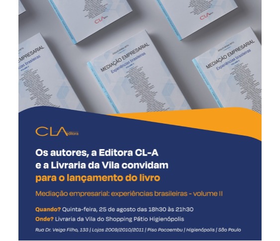 LANÇAMENTO DO LIVRO: MEDIAÇÃO EMPRESARIAL: EXPERIÊNCIAS BRASILEIRAS - VOLUME II_00