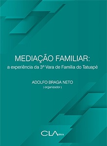 Mediação familiar: a experiência da 3ª Vara de Família do Tatuapé